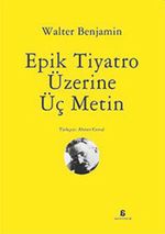 Epik Tiyatro Üzerine Üç Metin