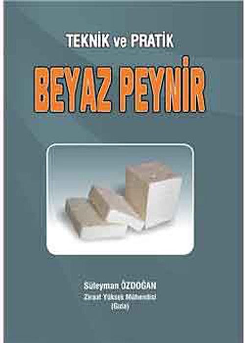 Teknik ve Pratik Beyaz Peynir