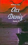 Acı Deniz - &Ouml;yk&uuml;ler