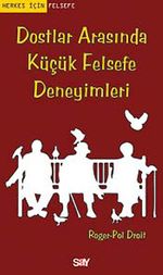 Dostlar Arasında Küçük Felsefe Deneyimleri