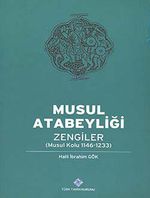 Musul Atabeyliği Zengiler (Musul Kolu 1146-1233)