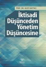 İktisadi Düşünceden Yönetim Düşüncesine