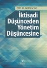 İktisadi Düşünceden Yönetim Düşüncesine