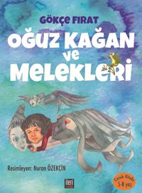 Oğuz Kağan ve Melekleri 