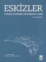 Eskizler & Çizerek Düşünme Düşünerek Çizme