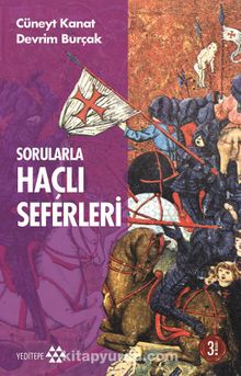 Sorularla Haçlı Seferleri - Cüneyt Kanat