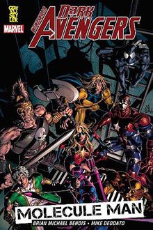 Dark Avengers 2 / Molecule Man