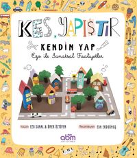 Kes, Yapıştır, Kendin Yap - Ezo ile Sanatsal Faaliyetler