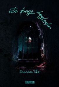 İşte Dünya Böyledir