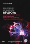 Beşeri Sermaye Kaynağı Olarak Diaspora & Almanya’daki Türkiye Kökenli Bilim İnsanlarının Türkiye ile Olan Bağlarının Tersine Beyin Göçü Üzerine Etkileri