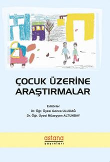 Çocuk Üzerine Araştırmalar