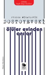 Ölüler Evinden Anılar