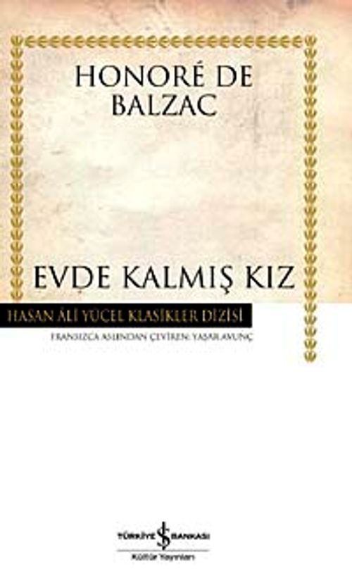 Evde Kalmış Kız (Ciltli)