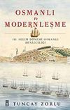 Osmanlı ve Modernleşme & III. Selim D&ouml;nemi Osmanlı Denizciliği