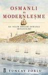 Osmanlı ve Modernleşme &amp; III. Selim Dönemi Osmanlı Denizciliği