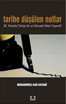 Tarihe Düşülen Notlar & 20.Yüzyılda Türkiye'de ve Dünyada Neler Yaşandı?