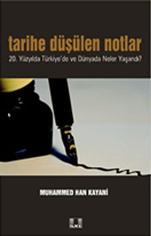 Tarihe Düşülen Notlar & 20.Yüzyılda Türkiye'de ve Dünyada Neler Yaşandı?