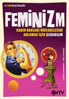 Feminizm & Kadın Hakları M&uuml;cadelesini Anlamak İ&ccedil;in &Ccedil;izgibilim