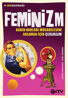 Feminizm & Kadın Hakları Mücadelesini Anlamak İçin Çizgibilim