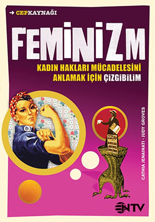 Feminizm & Kadın Hakları Mücadelesini Anlamak İçin Çizgibilim