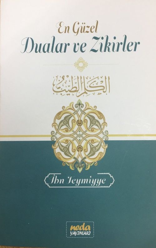 En Güzel Dualar ve Zikirler
