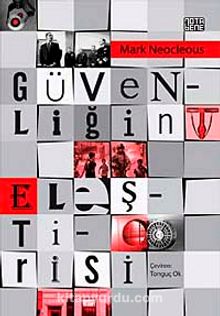 Güvenliğin Eleştirisi - Mark Neocleous