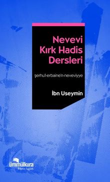 Nevevi Kırk Hadis Dersleri