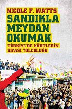 Sandıkla Meydan Okumak & Türkiye'de Kürtlerin Siyasi Yolculuğu