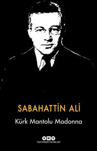 Kürk Mantolu Madonna (Ciltli Özel Baskı)