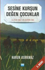 Sesine Kurşun Değen Çocuklar & 12 Eylül 1980 - 21 Haziran 1984 Anılar