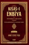 Kısas-ı Enbiya ve Tevarih-i Hulefa Peygamberler Ve Halifeler Tarihi (2 Cilt)