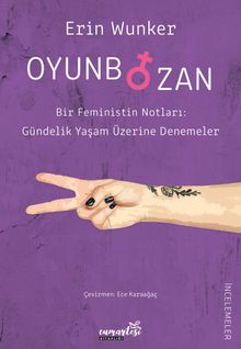 Oyunbozan & Bir Feministin Notları