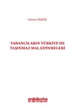 Yabancıların Türkiye'de Taşınmaz Mal Edinmeleri