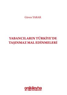 Yabancıların Türkiye'de Taşınmaz Mal Edinmeleri