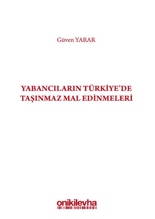 Yabancıların Türkiye'de Taşınmaz Mal Edinmeleri