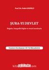 Şura-yı Devlet Belgeler Biyografik Bilgileri ve Örnek Kararlarıyla - Danıştayın Kuruluşunun 150. Yılı Münasebetiyle