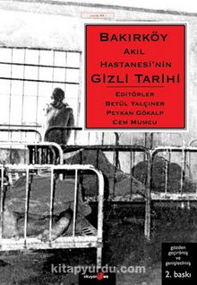 Bakırköy Akıl Hastanesi'nin Gizli Tarihi - Cem Mumcu