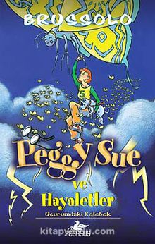 Peggy Sue ve Hayaletler -3 / Uçurumdaki Kelebek