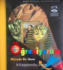 Müzede Bir Gece - Öğeniyorum / İlk Kitaplarım Dizisi - Claude Delafosse