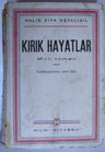 Kırık Hayatlar / 4-D-47