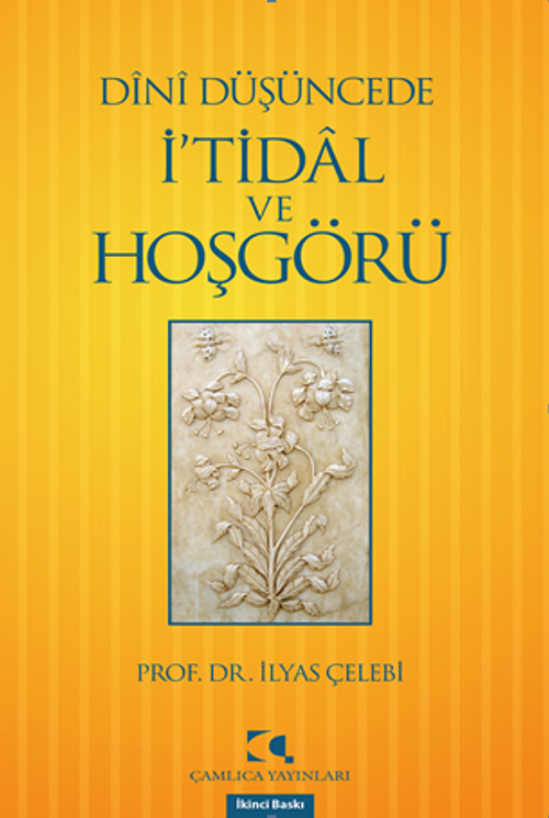 Dini Düşüncede İ'tidal ve Hoşgörü