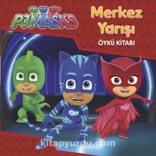 PJ Maskeliler Merkez Yarışı Öykü Kitabı - Kolektif