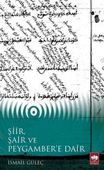 Şiir, Şair ve Peygamber'e Dair
