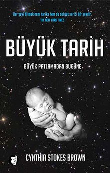Büyük Tarih & Büyük Patlamadan Bugüne