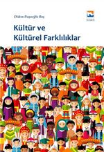 Kültür ve Kültürel Farklılıklar