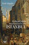 Evliya &Ccedil;elebi Seyahatnamesi'nde İstanbul