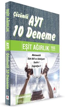 AYT Eşit Ağırlık Çözümlü 10 Deneme - Kolektif