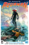 DC Rebirth Aquaman Cilt 2 / Black Manta Yükseliyor