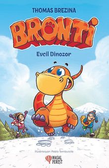 Bronti 1 / Evcil Dinozor