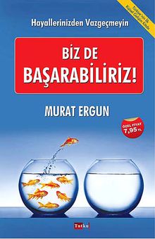 Biz de Başarabiliriz!